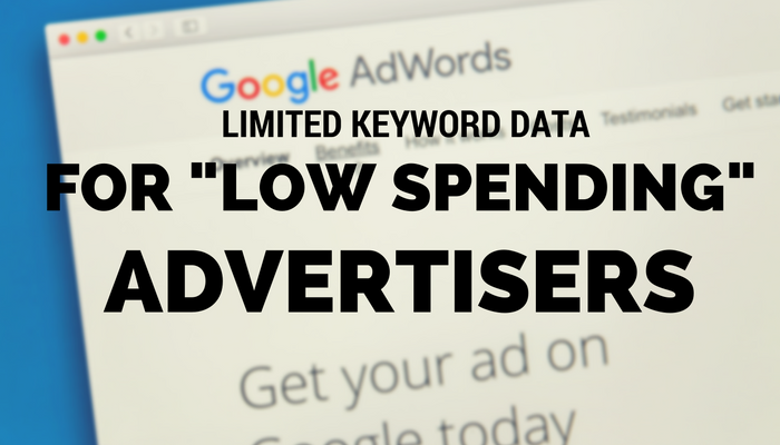Google’s Keyword Planner Tool Providing Limited Data to Low Spending Advertisers