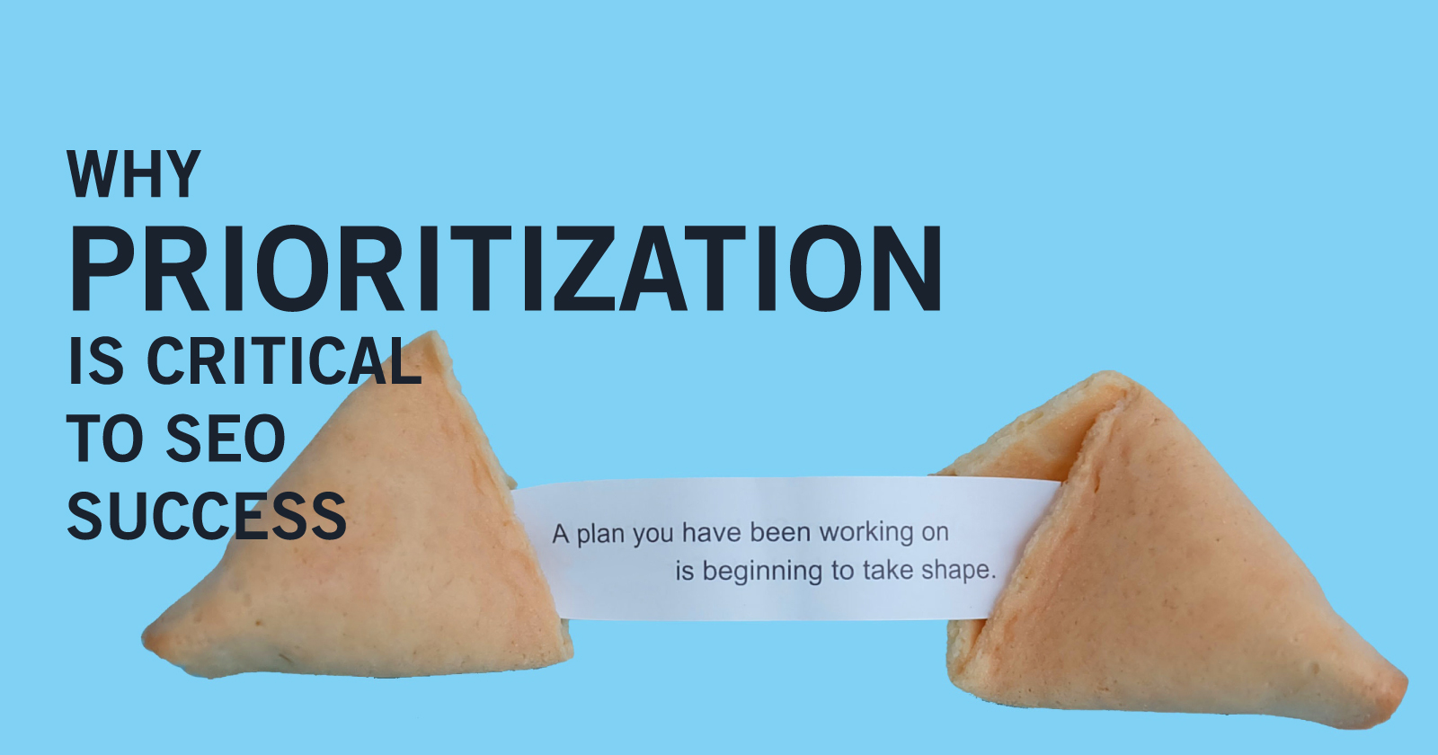Why Prioritization Is Critical to SEO Success