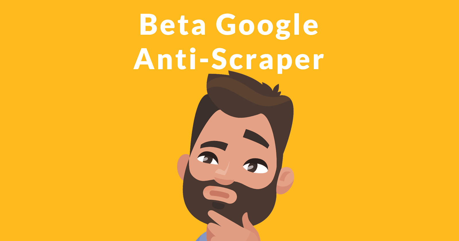 Free Google Enterprise Anti-Scraper Beta