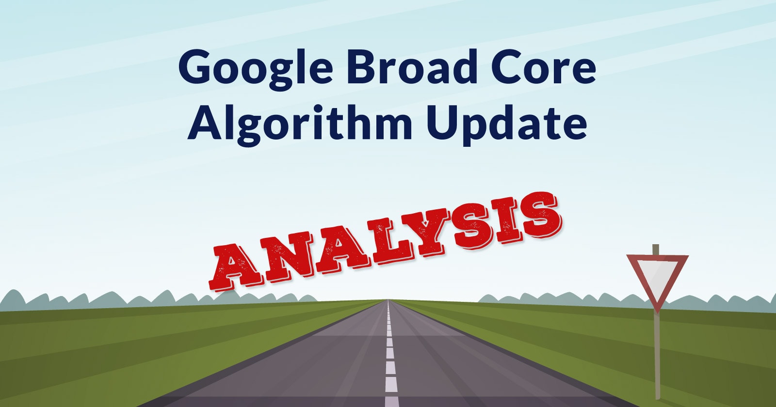 What is a Google Core Algorithm Update?