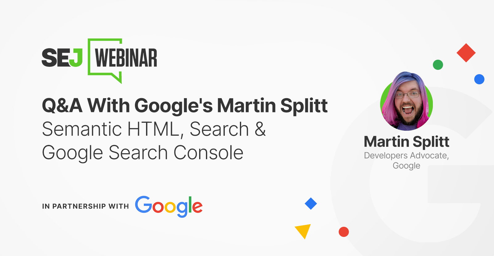 Q&A With Google's Martin Splitt - Semantic HTML & More