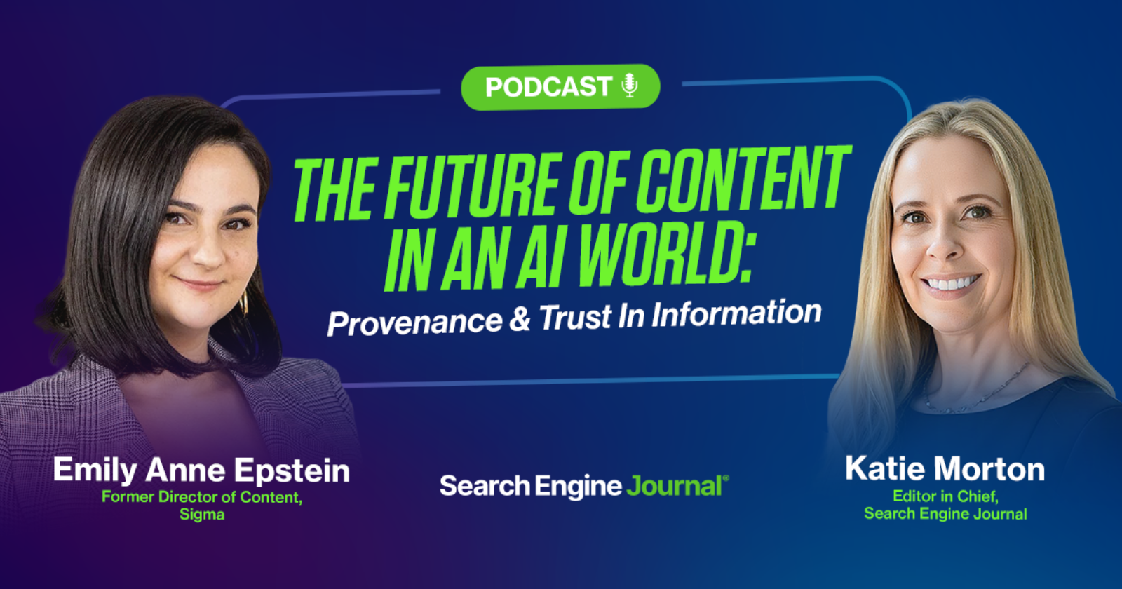 The Future Of Content In An AI World: Provenance & Trust In Information