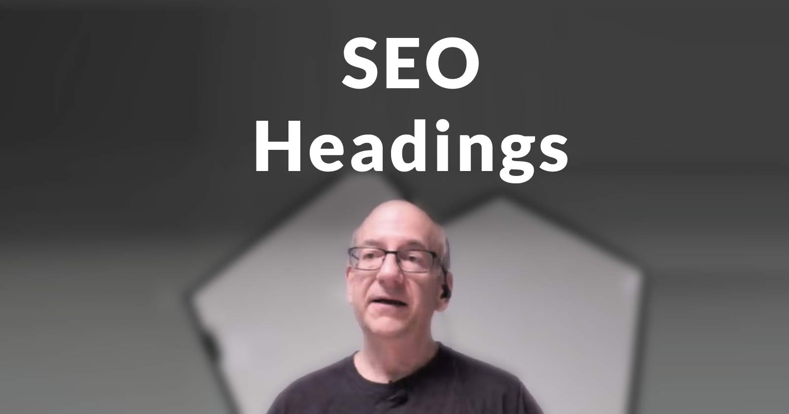 Google Explains How to Use Headings for SEO