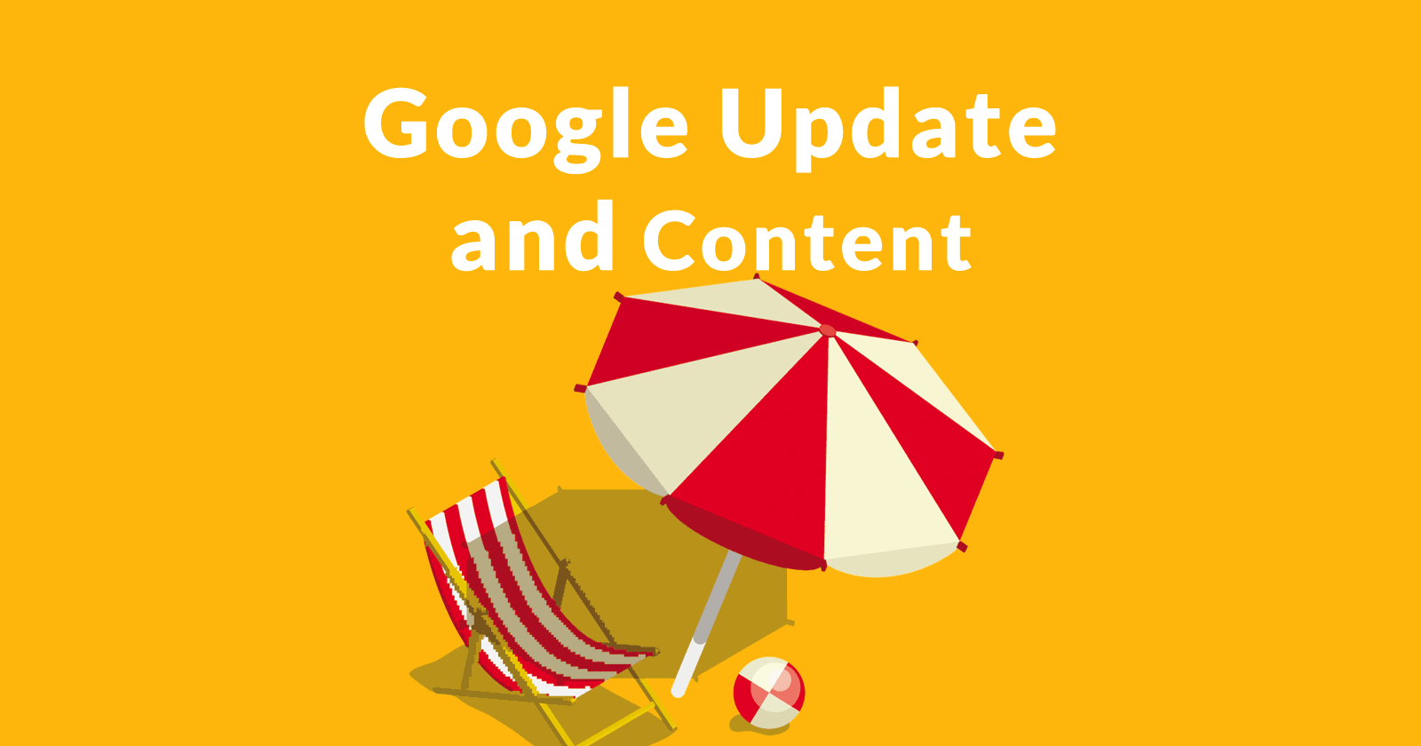 Content Strategy and the Google March 2019 Algorithm Update