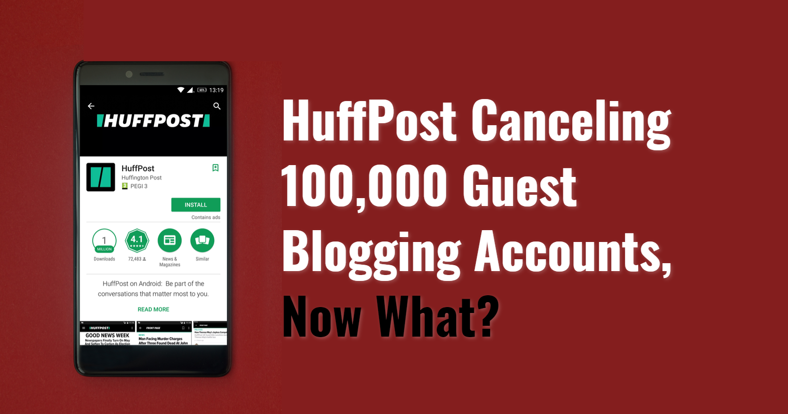 HuffPo Kills Contributor Program: What's the Future of Guest Blogging?