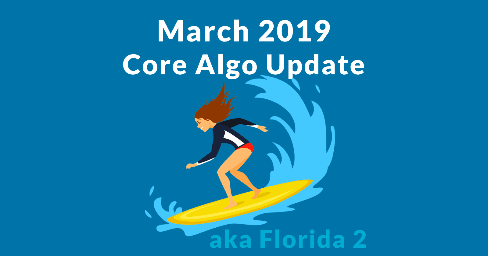March 2019 Core Update: What's Changed? Early Insights & Reaction