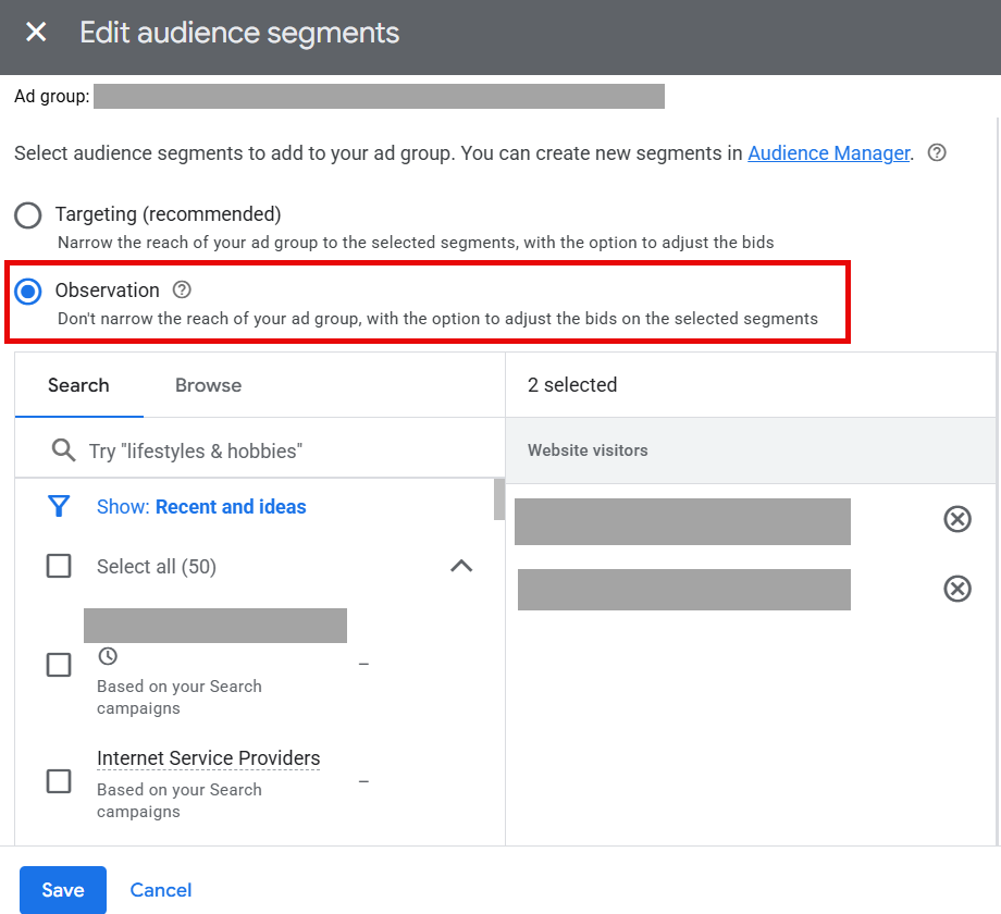 Adding audiences in Google Ads as 'Observation Only'.