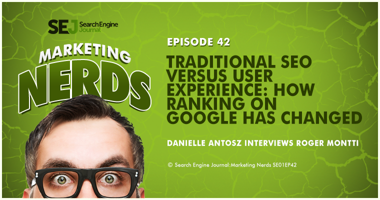 #MarketingNerds with Roger Montti: SEO Versus UI