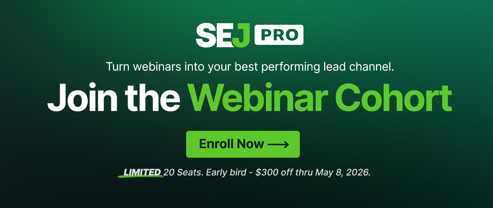 SEJ Webinar Cohort - Join us May 14