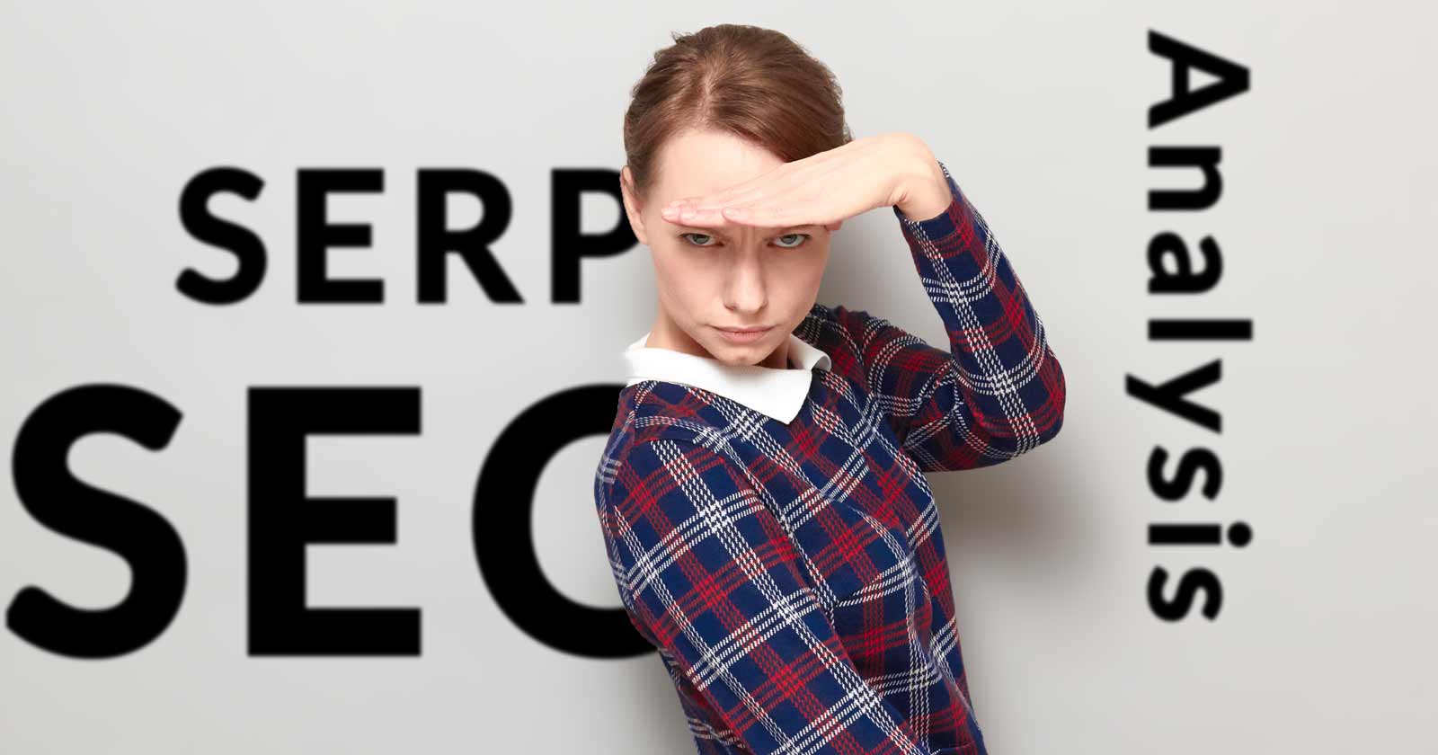 SERP Analysis Tools For SEO and Ranking?