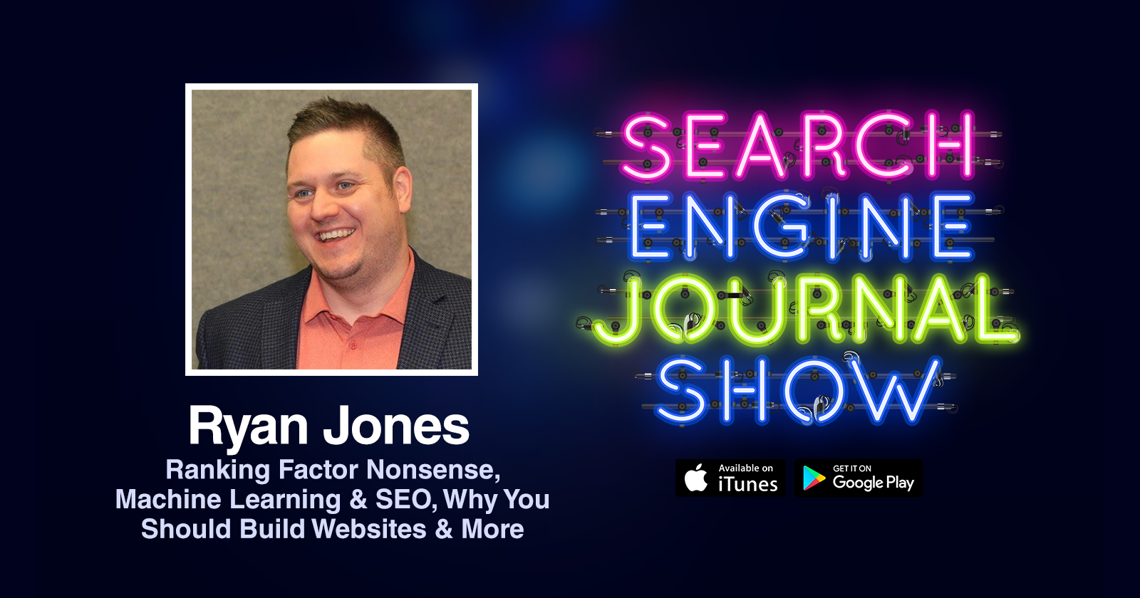 Ryan Jones on Ranking Factor Nonsense, Machine Learning & SEO, Why You Should Build Websites & More [PODCAST]